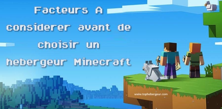 Les facteurs à considérer pour choisir un hébergeur minecraft
