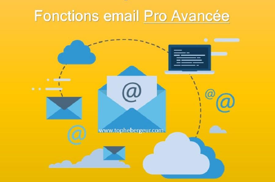 Fonctionnalité avancé des hébergeurs mail Pro