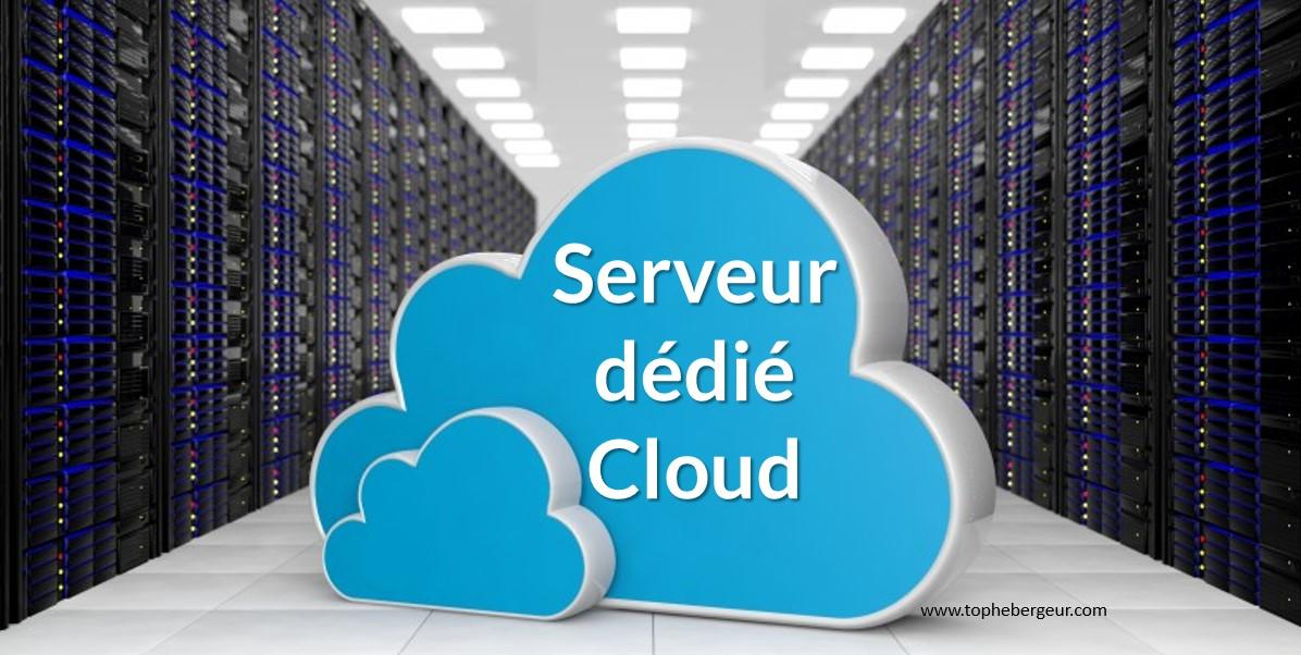 Serveur dédié dans le cloud !