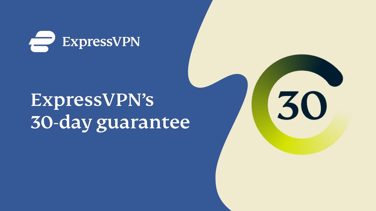 Better than a free VPN trial: ExpressVPN's 30-day guarantee