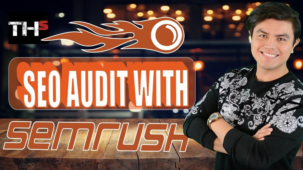 How To Do an SEO Audit with SEMRush - Best SEO Audit Tool to Use