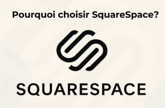 Pourquoi choisir SquareSpace